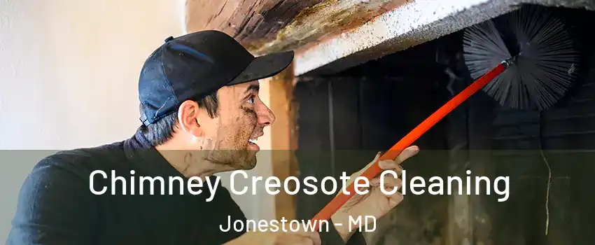 Chimney Creosote Cleaning Jonestown - MD