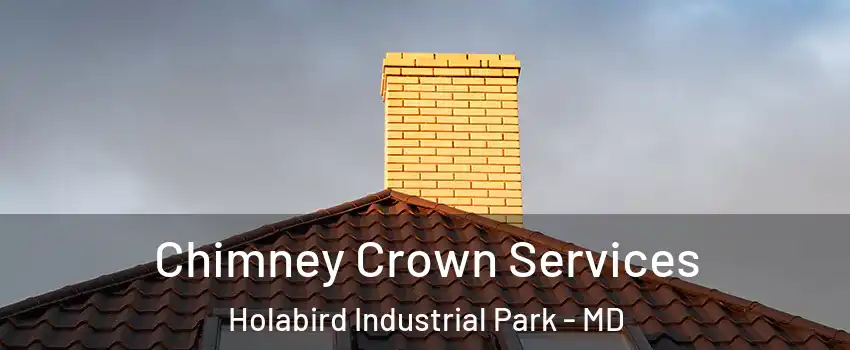 Chimney Crown Services Holabird Industrial Park - MD