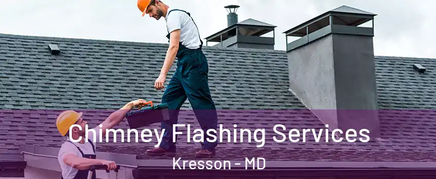 Chimney Flashing Services Kresson - MD