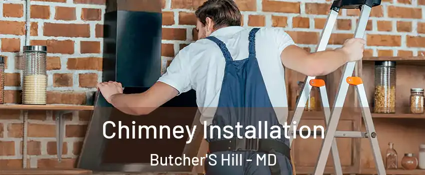 Chimney Installation Butcher'S Hill - MD