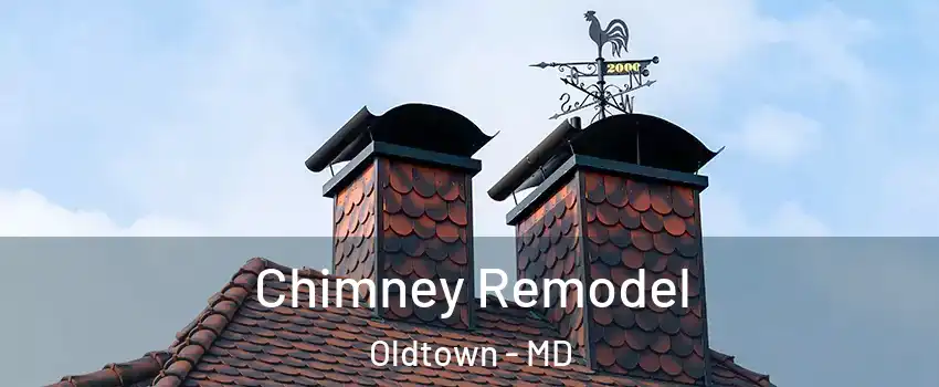 Chimney Remodel Oldtown - MD