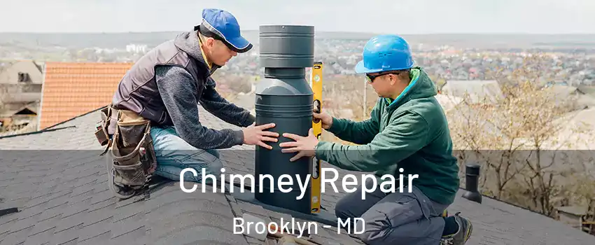 Chimney Repair Brooklyn - MD