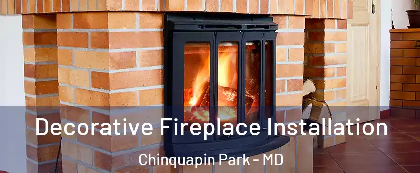 Decorative Fireplace Installation Chinquapin Park - MD