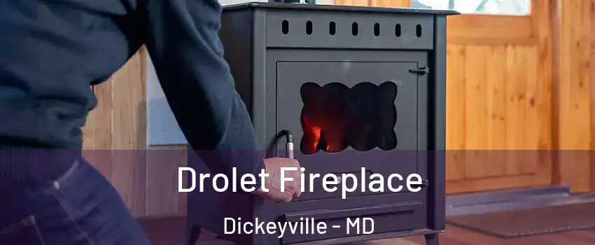 Drolet Fireplace Dickeyville - MD