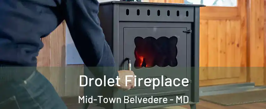 Drolet Fireplace Mid-Town Belvedere - MD