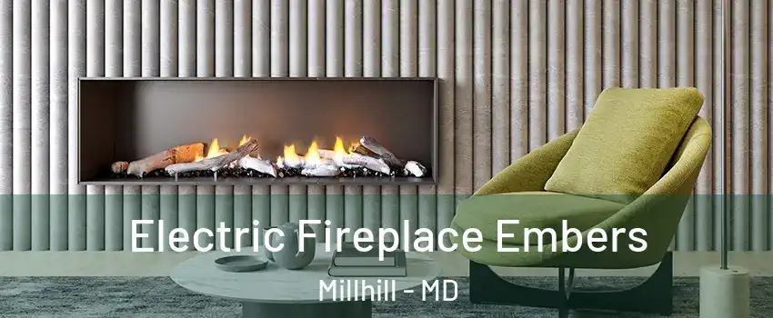 Electric Fireplace Embers Millhill - MD