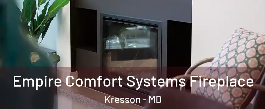 Empire Comfort Systems Fireplace Kresson - MD