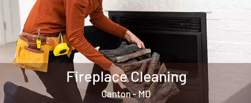 Fireplace Cleaning Canton - MD