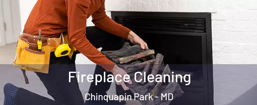 Fireplace Cleaning Chinquapin Park - MD