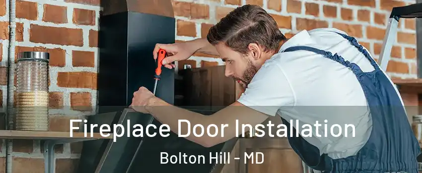 Fireplace Door Installation Bolton Hill - MD