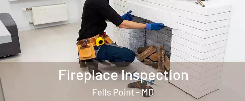 Fireplace Inspection Fells Point - MD