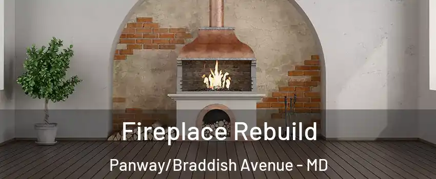 Fireplace Rebuild Panway/Braddish Avenue - MD