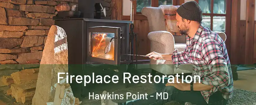 Fireplace Restoration Hawkins Point - MD