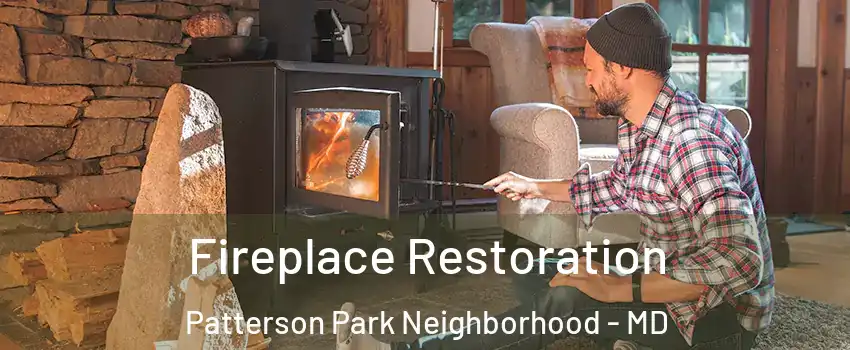 Fireplace Restoration Patterson Park Neighborhood - MD