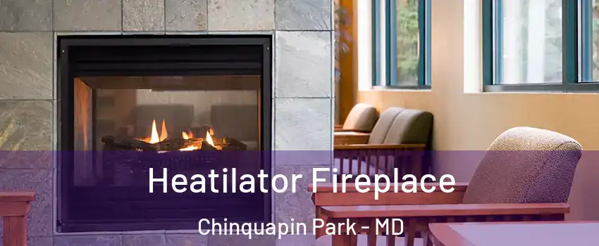 Heatilator Fireplace Chinquapin Park - MD