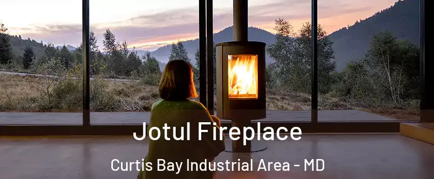 Jotul Fireplace Curtis Bay Industrial Area - MD