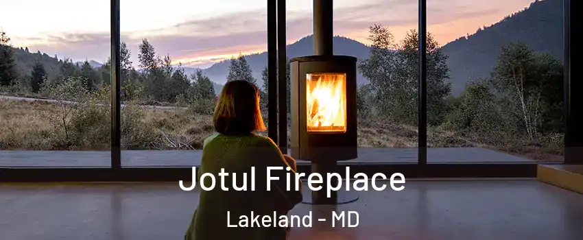 Jotul Fireplace Lakeland - MD