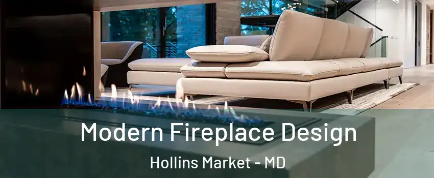 Modern Fireplace Design Hollins Market - MD