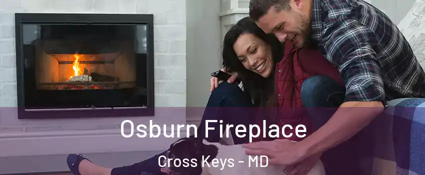 Osburn Fireplace Cross Keys - MD