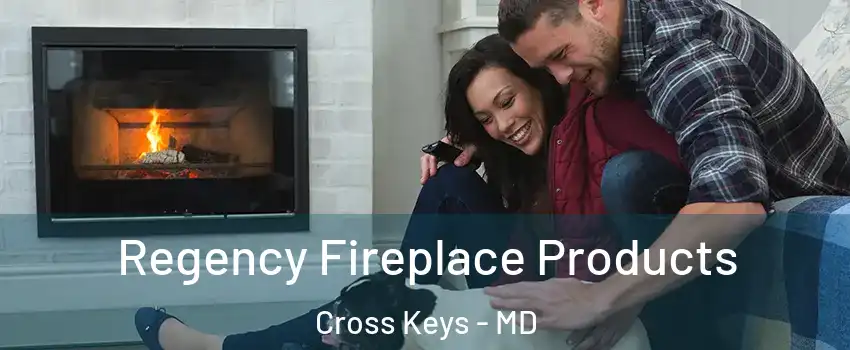 Regency Fireplace Products Cross Keys - MD