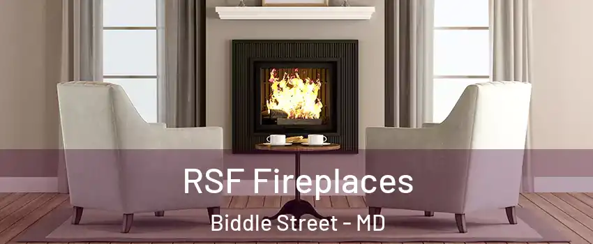 RSF Fireplaces Biddle Street - MD