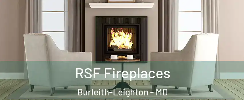 RSF Fireplaces Burleith-Leighton - MD