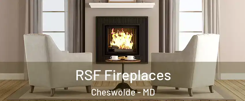 RSF Fireplaces Cheswolde - MD