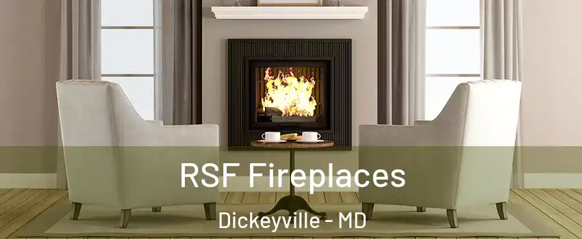 RSF Fireplaces Dickeyville - MD