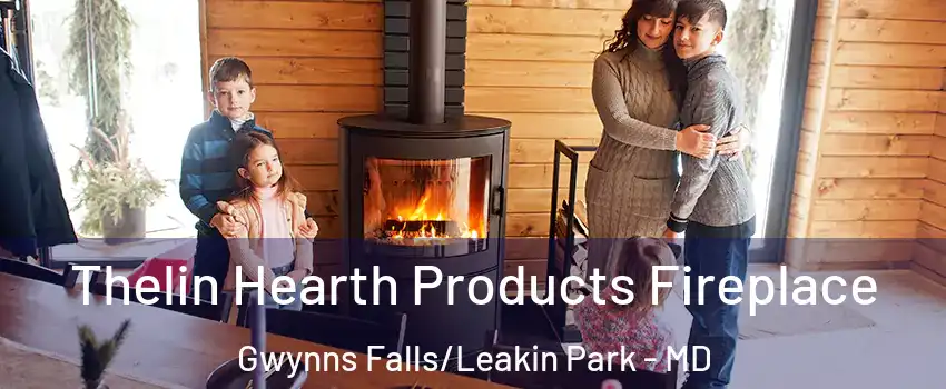 Thelin Hearth Products Fireplace Gwynns Falls/Leakin Park - MD