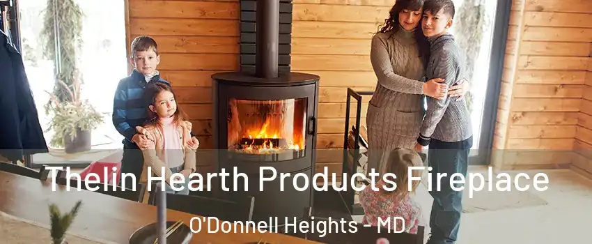 Thelin Hearth Products Fireplace O'Donnell Heights - MD