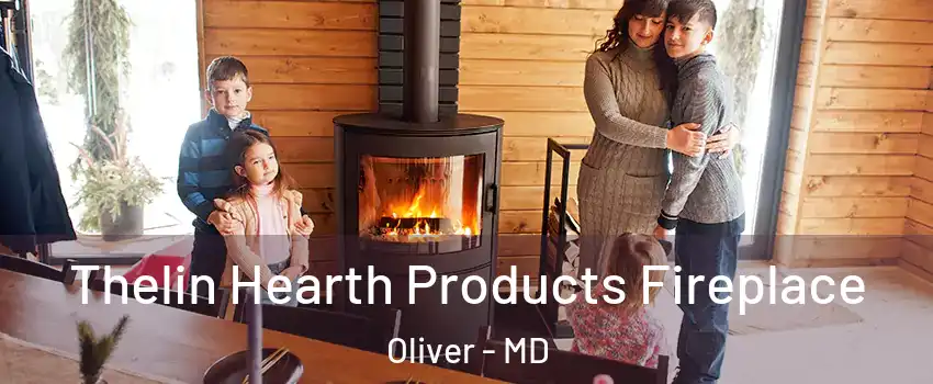 Thelin Hearth Products Fireplace Oliver - MD