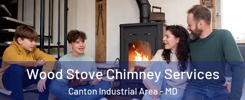 Wood Stove Chimney Services Canton Industrial Area - MD